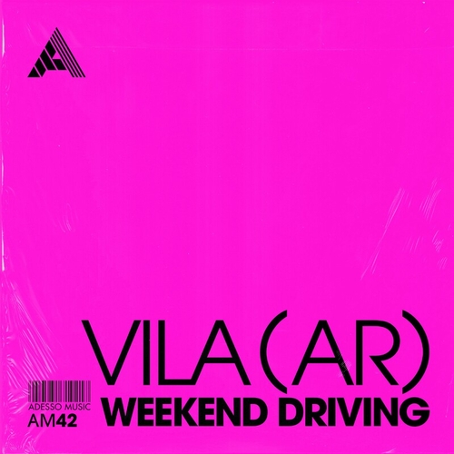 Vila (AR) - Weekend Driving [AM42]